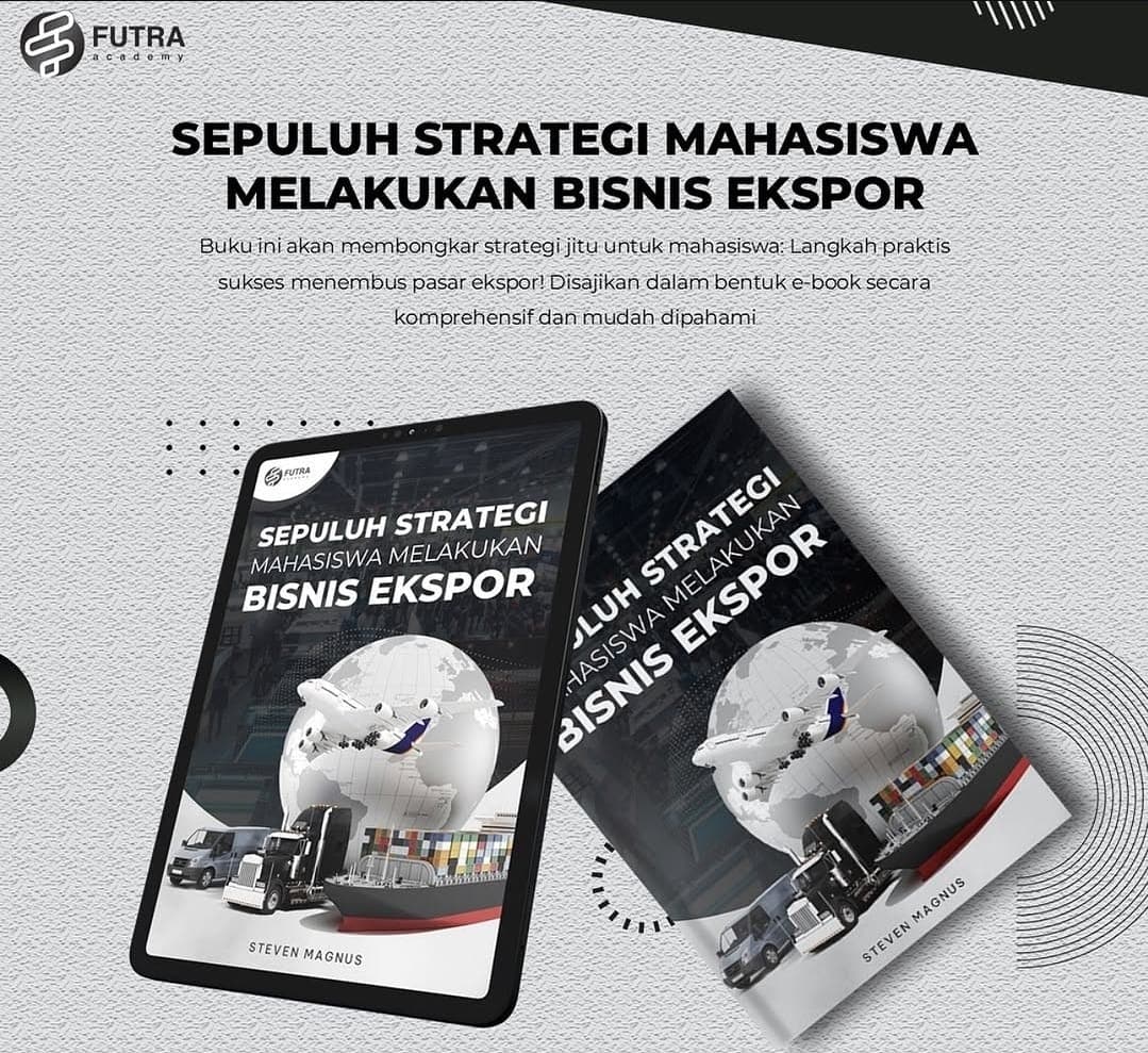 Sepuluh Strategi Mahasiswa Bisa Ekspor