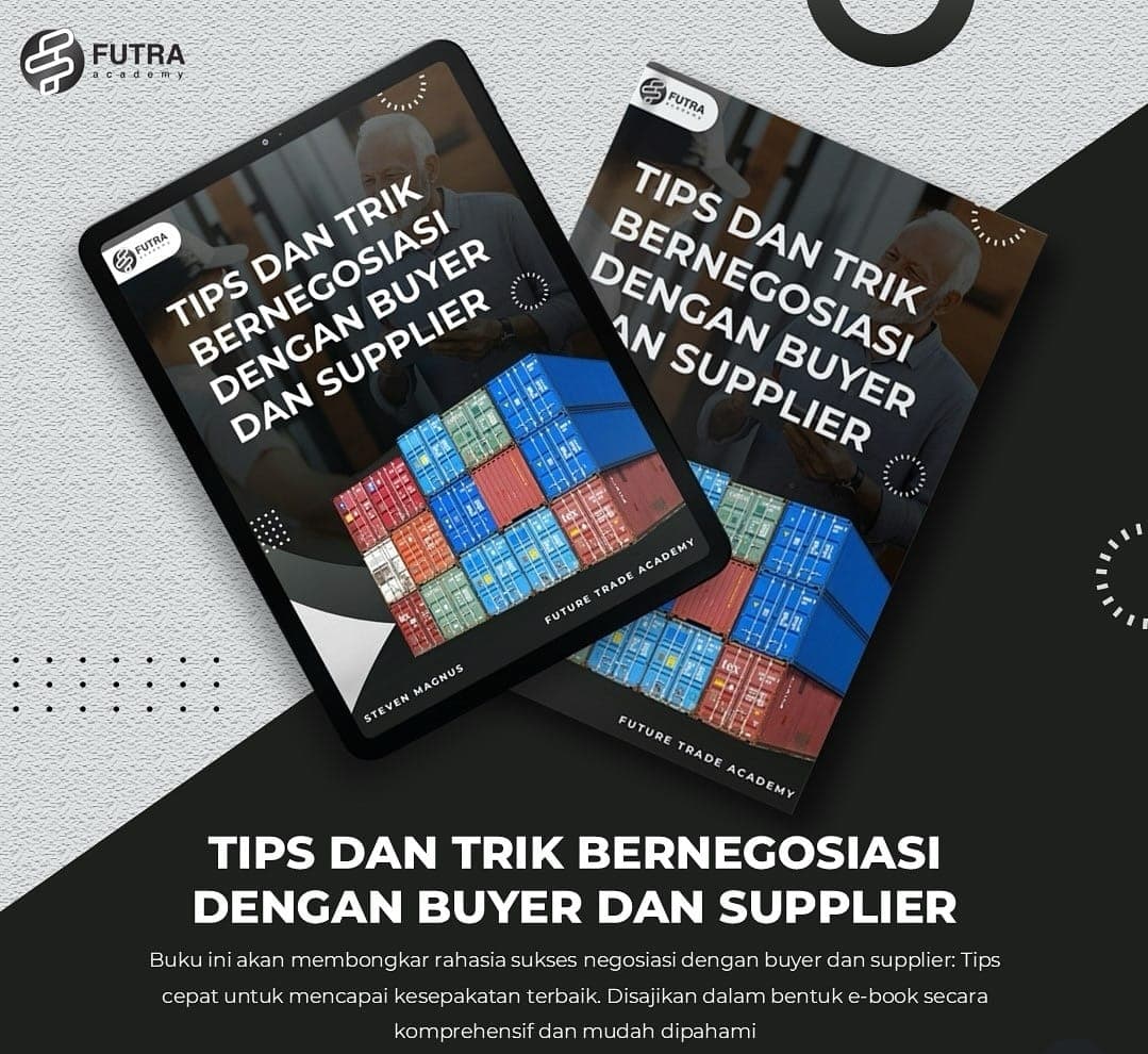 Tips dan Trik Negosiasi dengan Buyer dan Supplier